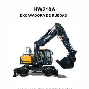 MANUAL DE OPERACION EXCAVADORA DE RUEDAS HYUNDAI HW210A-ESPAÑOL