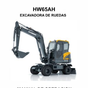 MANUAL DE OPERACION EXCAVADORA DE CADENAS HYUNDAI HW65AH-ESPAÑOL