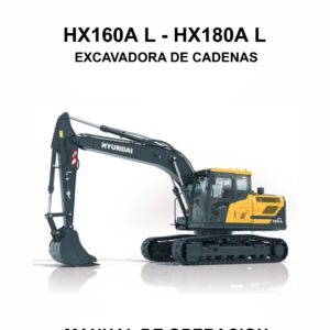 MANUAL DE OPERACION EXCAVADORA DE CADENAS HYUNDAI HX160A L, HX180A L-ESPAÑOL