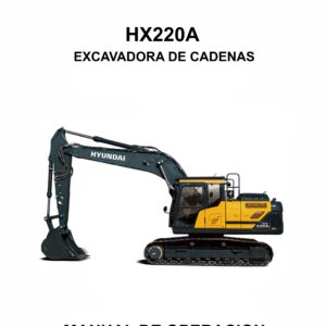 MANUAL DE OPERACION EXCAVADORA DE CADENAS HYUNDAI HX220A-ESPAÑOL