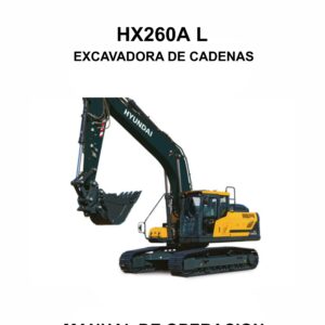 MANUAL DE OPERACION EXCAVADORA DE CADENAS HYUNDAI HX260A L-ESPAÑOL