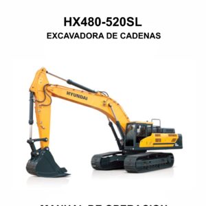 MANUAL DE OPERACION EXCAVADORA DE CADENAS HYUNDAI HX480-520SL-ESPAÑOL