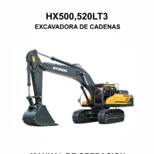 MANUAL DE OPERACION EXCAVADORA DE CADENAS HYUNDAI HX500,520LT3-ESPAÑOL