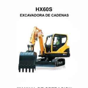 MANUAL DE OPERACION EXCAVADORA DE CADENAS HYUNDAI HX60S-ESPAÑOL