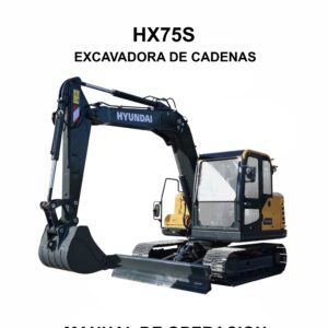 MANUAL DE OPERACION EXCAVADORA DE CADENAS HYUNDAI HX75S-ESPAÑOL