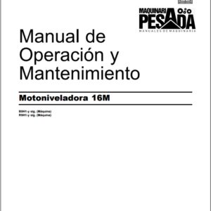 Manual de Operación y Mantenimiento Motoniveladora 16M