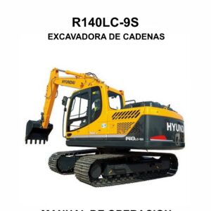 MANUAL DE OPERACION EXCAVADORA DE CADENAS HYUNDAI R140LC-9S-ESPAÑOL