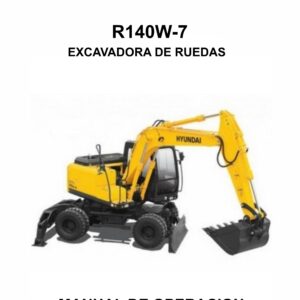 MANUAL DE OPERACION EXCAVADORA DE RUEDAS HYUNDAI R140W-7-ESPAÑOL