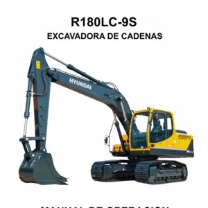 MANUAL DE OPERACION EXCAVADORA DE CADENAS HYUNDAI R180LC-9S-ESPAÑOL