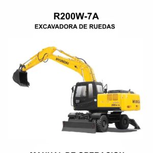 MANUAL DE OPERACION EXCAVADORA DE RUEDAS HYUNDAI R200W-7A-ESPAÑOL