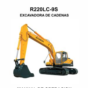 MANUAL DE OPERACION EXCAVADORA DE CADENAS HYUNDAI R220LC-9S-ESPAÑOL