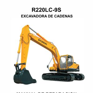 MANUAL DE REPARACION EXCAVADORA DE CADENAS HYUNDAI R220LC-9S-ESPAÑOL