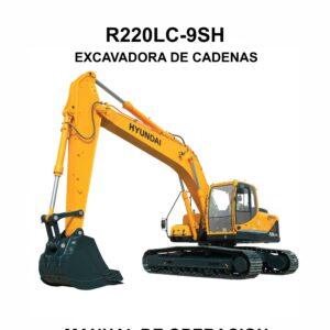 MANUAL DE OPERACION EXCAVADORA DE CADENAS HYUNDAI R220LC-9SH-ESPAÑOL