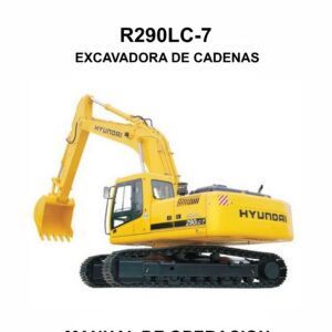 MANUAL DE OPERACION EXCAVADORA DE CADENAS HYUNDAI R290LC-7-ESPAÑOL