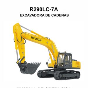 MANUAL DE OPERACION EXCAVADORA DE CADENAS HYUNDAI R290LC-7A-ESPAÑOL