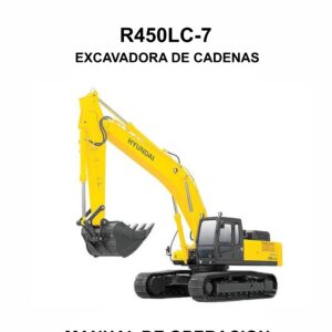 MANUAL DE OPERACION EXCAVADORA DE CADENAS HYUNDAI R450LC-7-ESPAÑOL