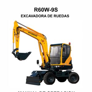 MANUAL DE OPERACION EXCAVADORA DE RUEDAS HYUNDAI R60W-9S-ESPAÑOL