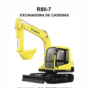 MANUAL DE OPERACION EXCAVADORA DE CADENAS HYUNDAI R80-7-ESPAÑOL