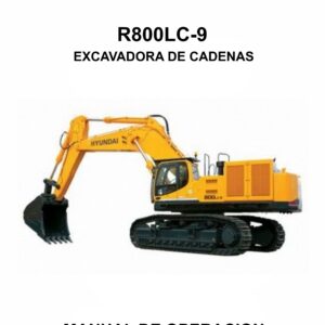 MANUAL DE OPERACION EXCAVADORA DE CADENAS HYUNDAI R800LC-9-ESPAÑOL