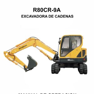 MANUAL DE OPERACION EXCAVADORA DE CADENAS HYUNDAI R80CR-9A-ESPAÑOL