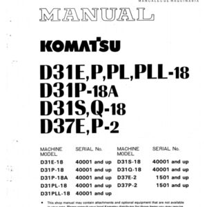 BULLDOZER KOMATSU D31E-18A SERIAL NUMBERS 40001 and up