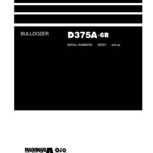 BULLDOZER KOMATSU D375A-6R SERIAL NUMBERS 65001 and up