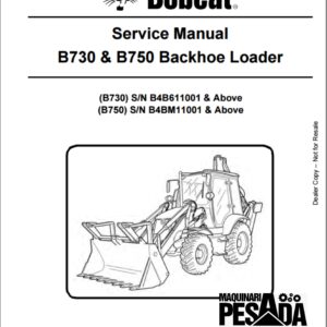 SERVICE MANUAL Backhoe Loader B730 & B750 SN B4B611001 & Above