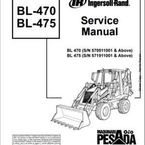 SERVICE MANUAL Backhoe Loader BL-470 -BL-475 SN 570511001 & Above