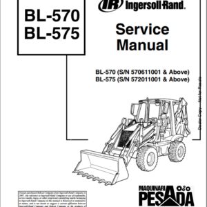 SERVICE MANUAL Backhoe Loader BL-570 -BL-575 SN 570611001 & Above