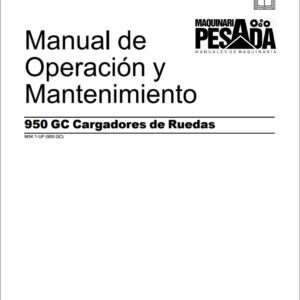 Manual de Operación y Mantenimiento Cargador Frontal 950 GC