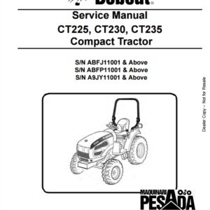 CT225, CT230, CT235 Compact Tractor S/N ABFJ11001 & Above