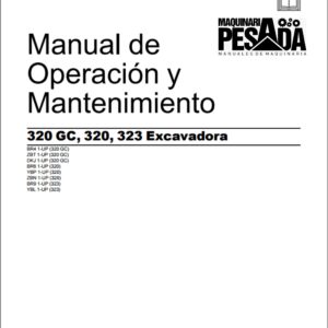Manual de Operación y Mantenimiento EXCAVADORA 320 GC, 320, 323