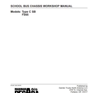 FREIGHTLINER SCHOOL BUS CHASSIS WORKSHOP MANUAL Models Type C SB FS65