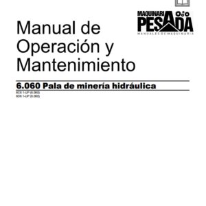 MANUAL DE OPERACION Y MANTENIMIENTO PALA HIDRAULICA  6060