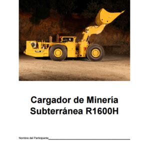 MANUAL DEL ESTUDIANTE CARGADOR DE MINERIA SUBTERRANEA R1600H