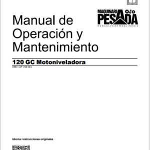 Manual de Operación y Mantenimiento Motoniveladora 120GC