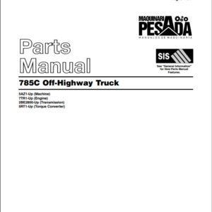 PARTS MANUAL 785C Off-Highway Truck