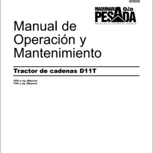 Manual de Operación y Mantenimiento Tractor de Cadenas D11T
